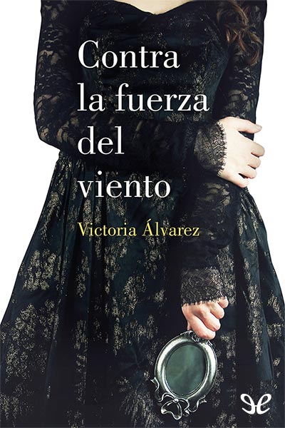 libro gratis Contra la fuerza del viento