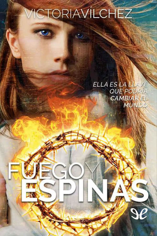 libro gratis Fuego y Espinas