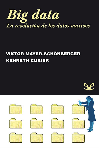 descargar libro Big data. La revolución de los datos masivos