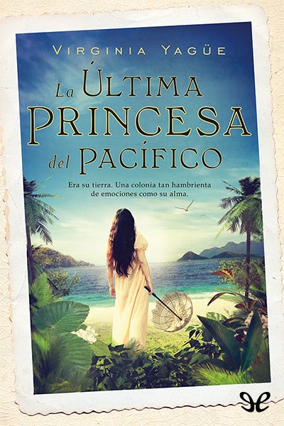 descargar libro La última princesa del Pacífico