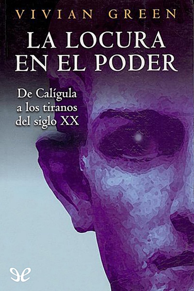 descargar libro La locura en el poder