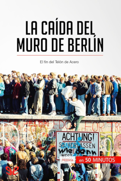 descargar libro La caida del muro de Berlín