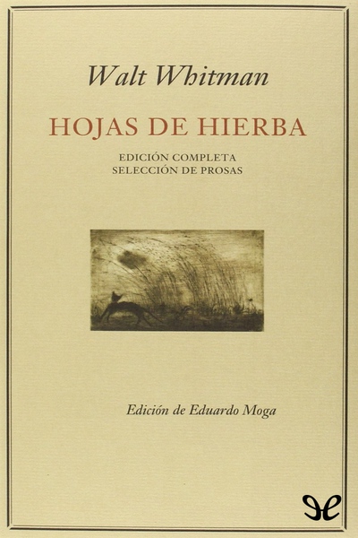 descargar libro Hojas de hierba & Selección de prosas