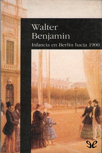 descargar libro Infancia en Berlín hacia 1900