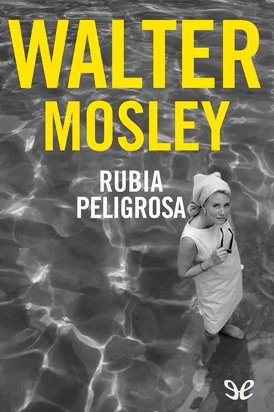 libro gratis Rubia peligrosa