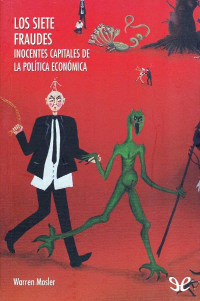 libro gratis Los siete fraudes inocentes capitales de la política económica