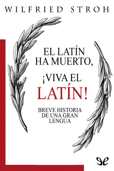 libro gratis El latín ha muerto, ¡viva el latín!