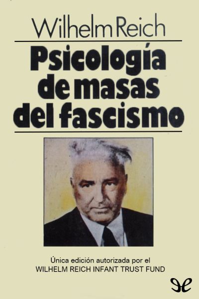 descargar libro Psicología de masas del fascismo (3ª ed. revisada y aumentada)