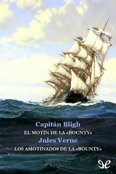 descargar libro El motín de la «Bounty» / Los amotinados de la «Bounty»