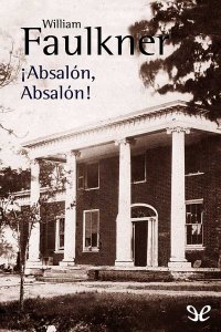 descargar libro ¡Absalón, Absalón!