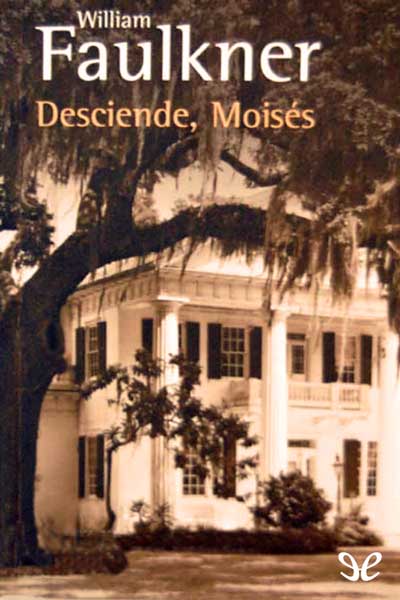 descargar libro Desciende, Moisés