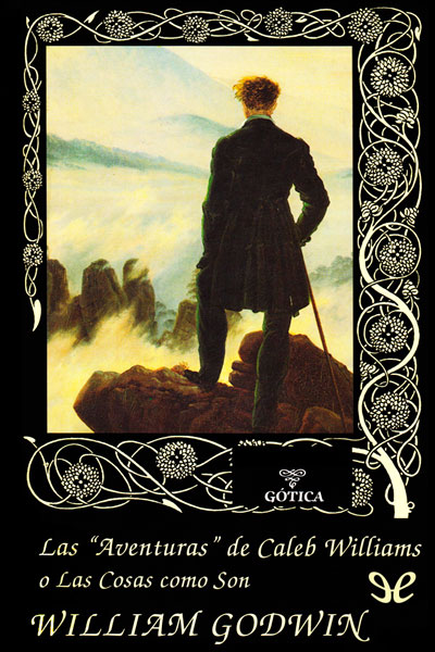 libro gratis Las `aventuras` de Caleb Williams o Las cosas como son