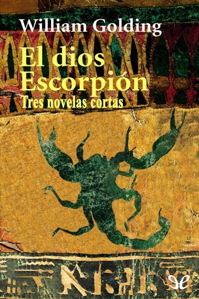 descargar libro El dios Escorpión. Tres novelas cortas