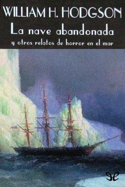 descargar libro La nave abandonada y otros relatos de horror en el mar