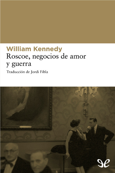 descargar libro Roscoe, negocios de amor y guerra