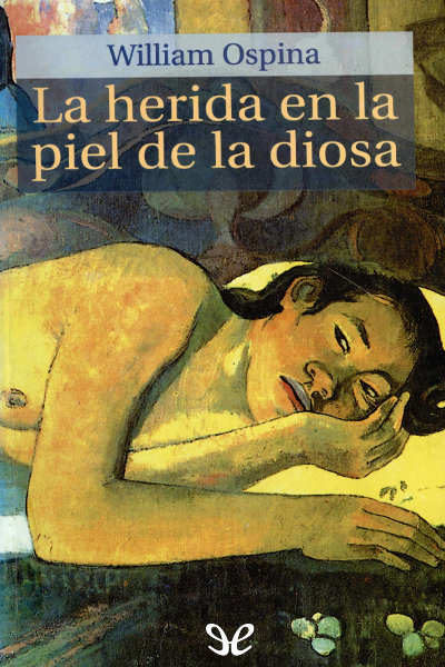 descargar libro La herida en la piel de la diosa