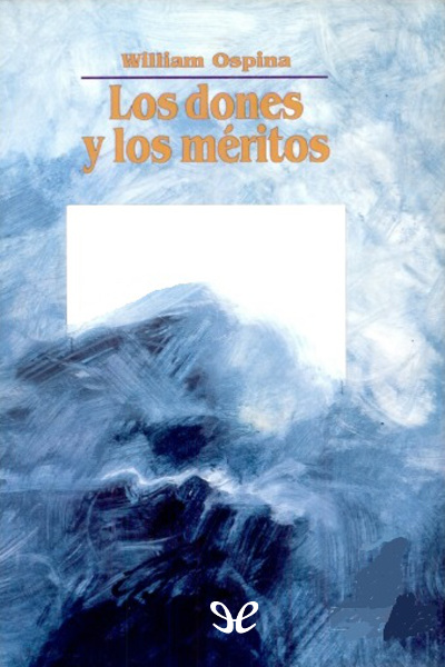 descargar libro Los dones y los méritos