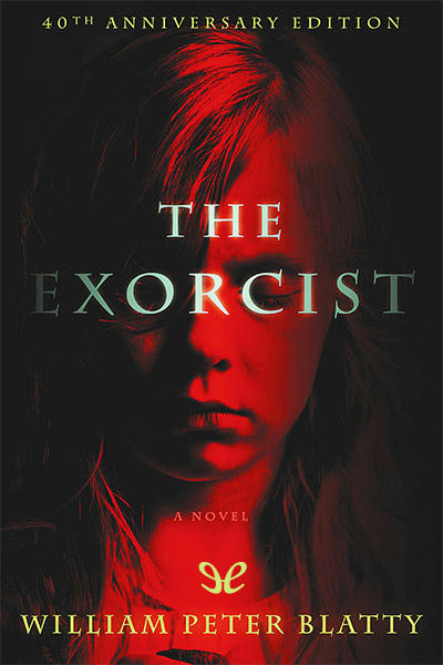 descargar libro The Exorcist (40th anniversary edition)