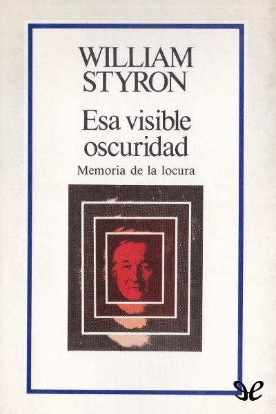 descargar libro Esa visible oscuridad