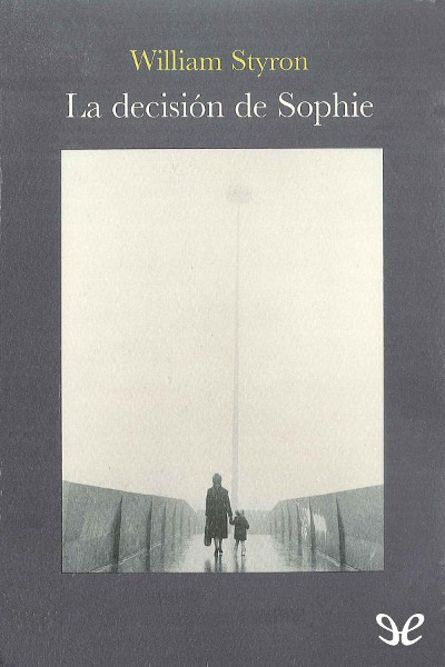 descargar libro La decisión de Sophie