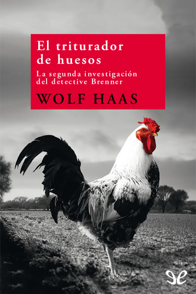 descargar libro El triturador de huesos