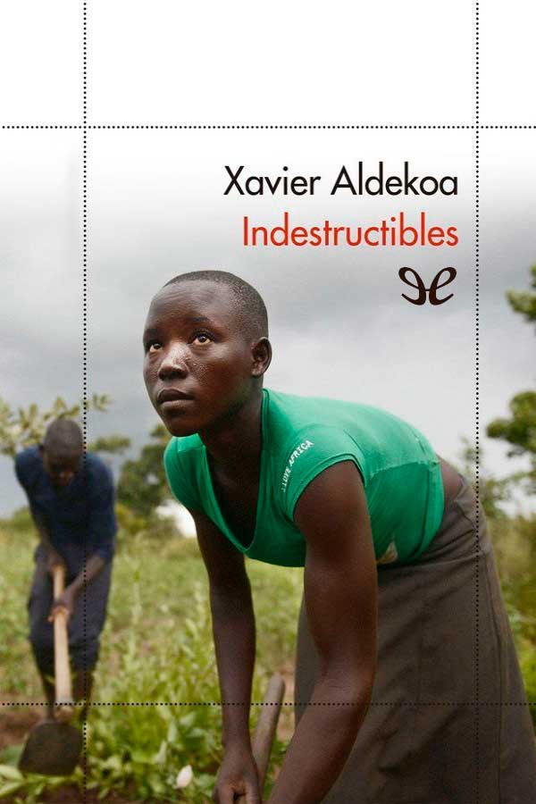 descargar libro Indestructibles