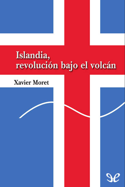 descargar libro Islandia, revolución bajo el volcán