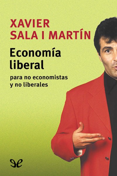 descargar libro Economía liberal para no economistas y no liberales