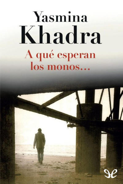 descargar libro A qué esperan los monos...