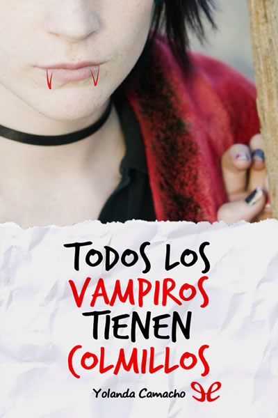 libro gratis Todos los vampiros tienen colmillos