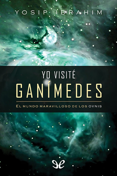 libro gratis Yo visité Ganimedes