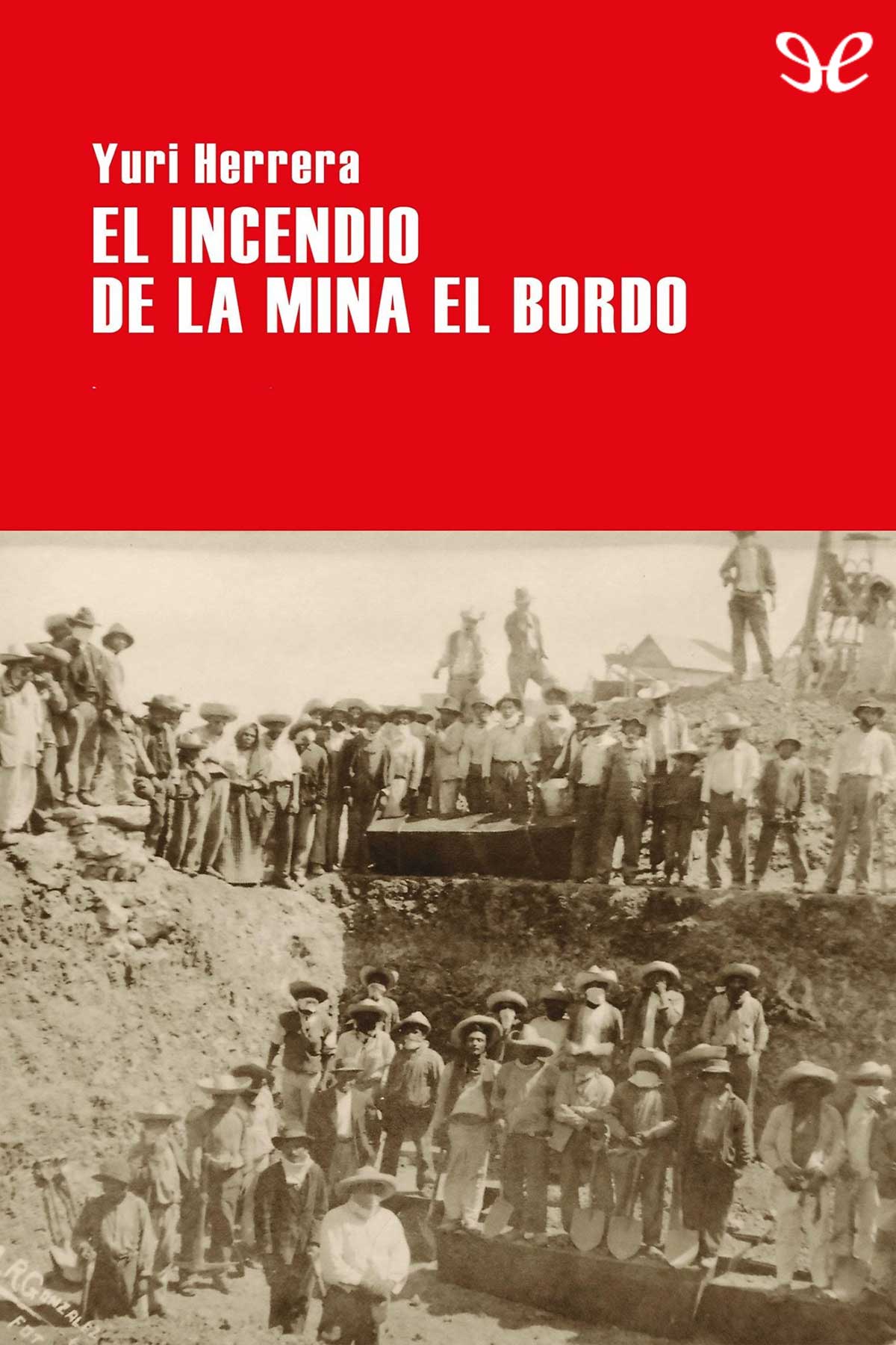 libro gratis El incendio de la mina El Bordo