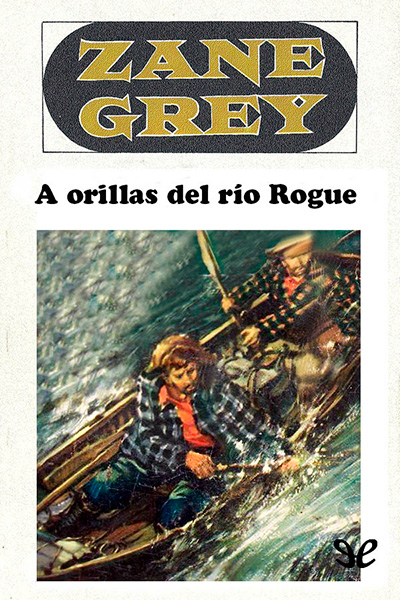 libro gratis A orillas del río Rogue