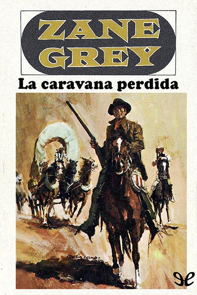 descargar libro La caravana perdida