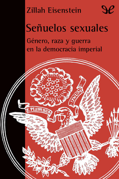 descargar libro Señuelos sexuales: género, raza y guerra en la democracia imperial