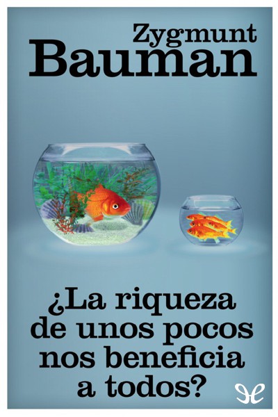 descargar libro ¿La riqueza de unos pocos nos beneficia a todos?