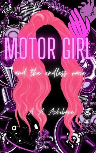 descargar libro Motor Girl and the Endless Race