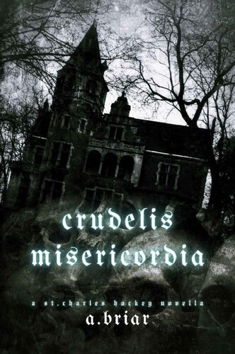 libro gratis Crudelis Misericordia: A St. Charles Hockey Novella