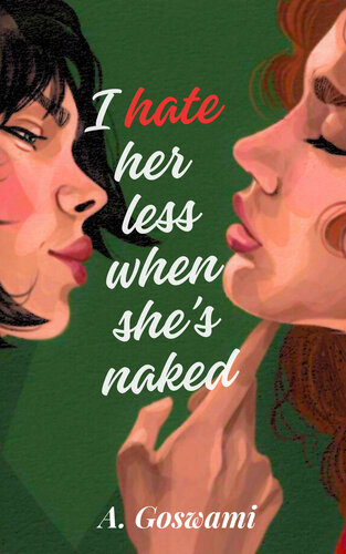 descargar libro I Hate Her Less When She's Naked