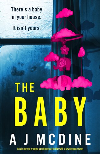descargar libro The Baby: An absolutely gripping psychological thriller with a jaw-dropping twist