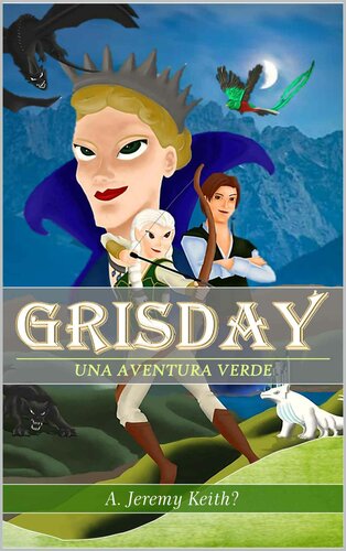 descargar libro GRISDAY: Una aventura verde (Spanish Edition)