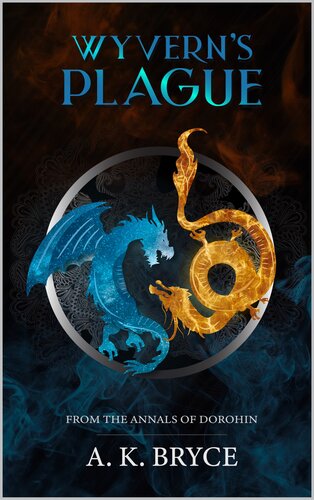 libro gratis Wyvern's Plague: From the Annals of Dorohin