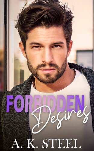 descargar libro Forbidden Desires: A Grumpy Sunshine, Workplace Romance (Raider Brotherhood Book 1)