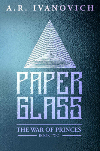 descargar libro Paperglass (The War of Princes, Book 2)