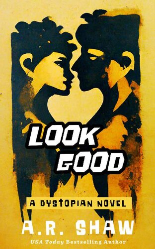 descargar libro Look Good: A Young Adult Dystopian Spy Survival Thriller