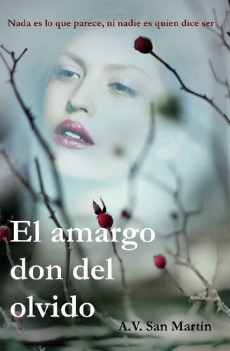 libro gratis El amargo don del olvido