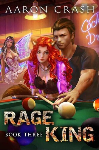 descargar libro Rage King - Book Three: An Urban Fantasy Men's Adventure