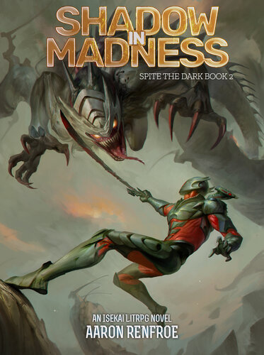 descargar libro Shadow In Madness: Spite the Dark: Book 2 (LitRPG/Progression)