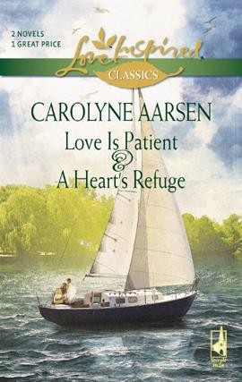 descargar libro Love Is Patient and a Heart's Refuge