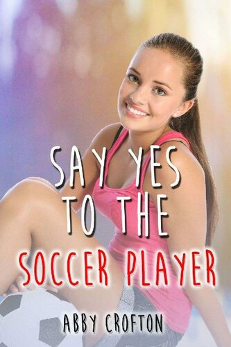 descargar libro Say Yes to the Soccer Player